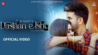 Dastaan E Ishq| R Nait Lyrics