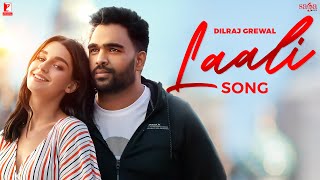 Laali| Dilraj Grewal Lyrics