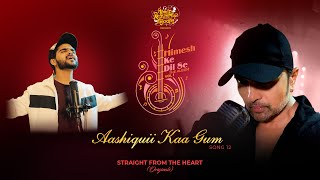 Aashiquii Kaa Gum| Salman Ali Lyrics