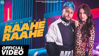 Raahe Raahe| Khan Saab Lyrics