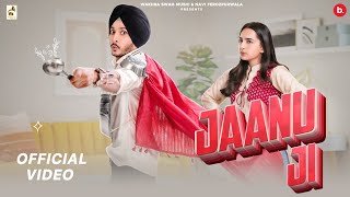 Jaanu Ji| Navjeet Sruishty Mann Lyrics