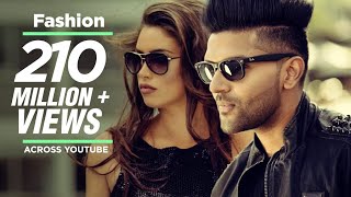 Fashion| Guru Randhawa Lyrics