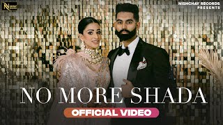 No More Shada Punjabi| Parmish Verma Gurlez Akhtar Lyrics