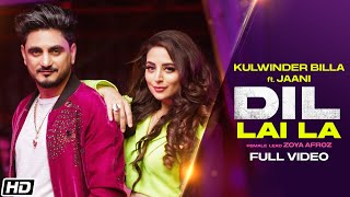 Dil Lai La| Kulwinder Billa Lyrics