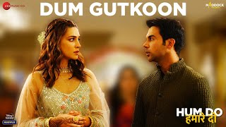 Dum Gutkoon| Master Saleem Divya Kumar Sachin Jigar Lyrics