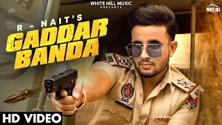 Gaddar Banda| R Nait Gurlez Akhtar Lyrics