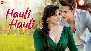 Hauli Hauli| Jyotica Tangri Punit Sharma Lyrics