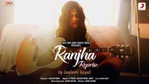 Ranjha Reprise| B praak Jasleen Royal Romy Lyrics