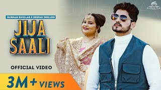 Jija Saali| Gurnam Bhullar Deepak Dhillon Lyrics