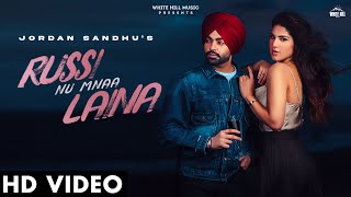 Russi Nu Mana Laina Ae| Jordan Sandhu Shree Brar Lyrics
