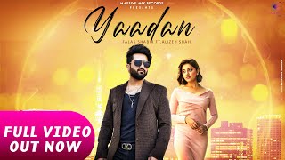 Yaadan| Falak Shabir Alizeh Shah Lyrics