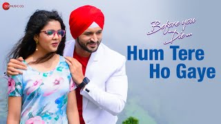 Hum Tere Ho Gaye| Jubin Nautiyal Lyrics