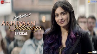 Akhiyaan Milavanga| Arijit Singh Lyrics