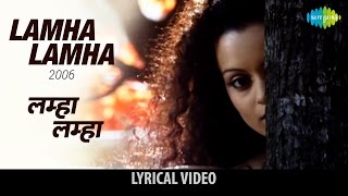 Lamha Lamha Hindi| Abhijeet Bhattacharya Lyrics