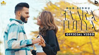 Taara Tuttya| Gur Sidhu Lyrics