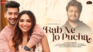 Rab Ne Jo Pucha| Raj Barman Lyrics