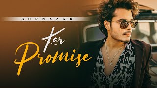 Kar Promise| Gurnzar Chattha Lyrics