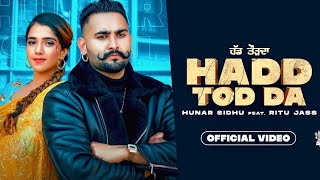 Hadd Tod Da| Hunar Sidhu Lyrics