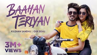 Baahan Teriyan| Kulshan Sandhu Lyrics