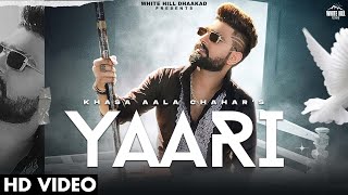 Yaari Haryanvi| Khasa Aala Chahar Lyrics