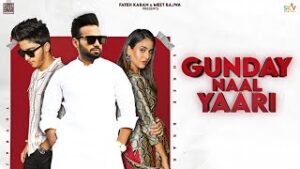 Gunday Naal Yaari| Yuvraj Shree Brar Lyrics