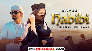 Habibi| Himanshi Khurana Saaz Lyrics
