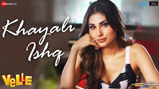 Khayali Ishq| Mohit Chauhan Sohail Sen Lyrics