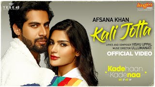 Kali Jotta| Afsana Khan Lyrics