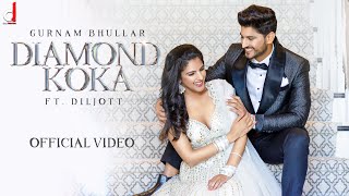 Diamond Koka - Gurnam Bhullar Lyrics