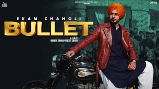 Bullet - Ekam Chanoli Lyrics