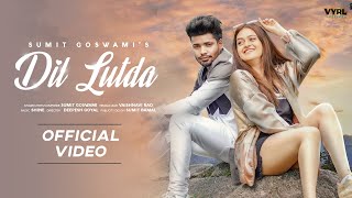 Dil Lutda - Sumit Goswami Lyrics