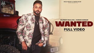 Wanted - Dilpreet Dhillon Sudesh Kumari Lyrics