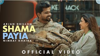 Shama Payia - Arjan Dhillon Lyrics