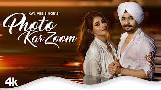 Photo Kar Zoom - Kay Vee Singh Lyrics