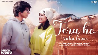 Tera Ho Raha Hoon - Saaj Bhatt Nikhita Gandhi Lyrics