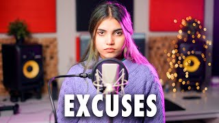 Excuses Cover By - Aish Lyrics