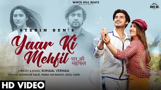 Yaar Ki Mehfil Hindi - Stebin Ben Lyrics