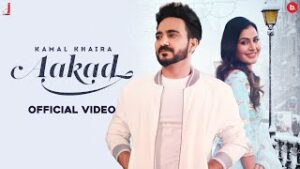 Aakad - Kamal Khaira Lyrics