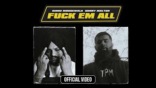 Fuck Em All - Sidhu Moose Wala Sunny Malton Lyrics