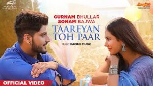Taareyan Toh Paar - Gurnam Bhullar Lyrics