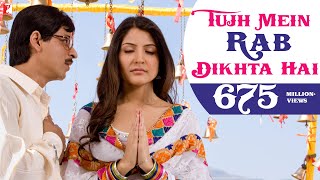 Tujh Mein Rab Dikhta Hai - Roop Kumar Rathod Lyrics