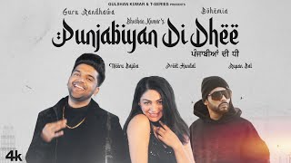 Punjabiyan Di Dhee - Guru Randhawa Bohemia Lyrics