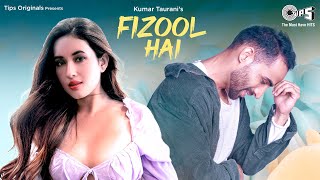 Fizool Hai - Saheal Khan Lyrics
