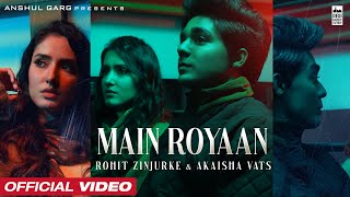 Main Royaan - Tanveer Evan Yasser Desai Lyrics