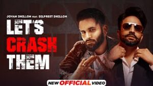 Let's Crash Them - Jovan Dhillon Lyrics