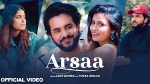 Arsaa - Amit Mishra Fukra Insaan Lyrics