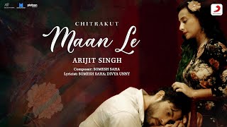 Maan Le - Arijit Singh Lyrics