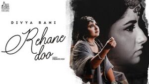 Rehane Doo - Divya Rani Lyrics