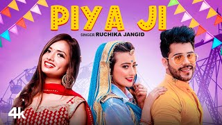 Piya Ji - Ruchika Jangid Lyrics