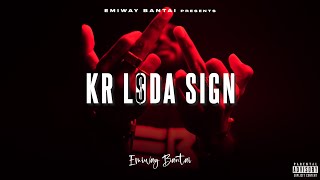KR L$SA SIGN - Emiway Lyrics